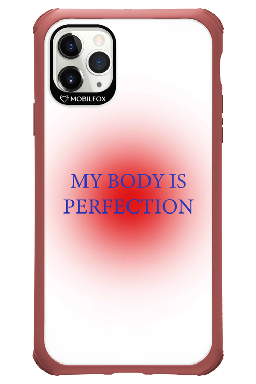 My body is perfection - Apple iPhone 11 Pro Max