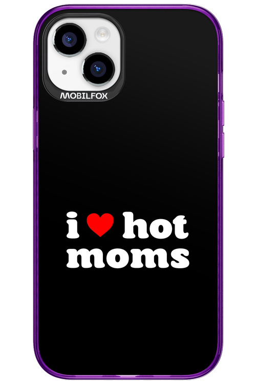 I love hot moms - Apple iPhone 15 Plus