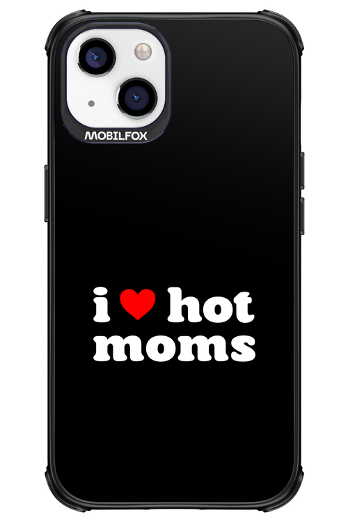 I love hot moms 2.0 - Apple iPhone 13