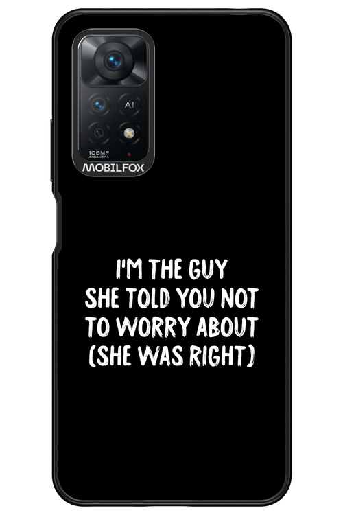 She was right 2.0 - Xiaomi Redmi Note 11Pro 4G/5G