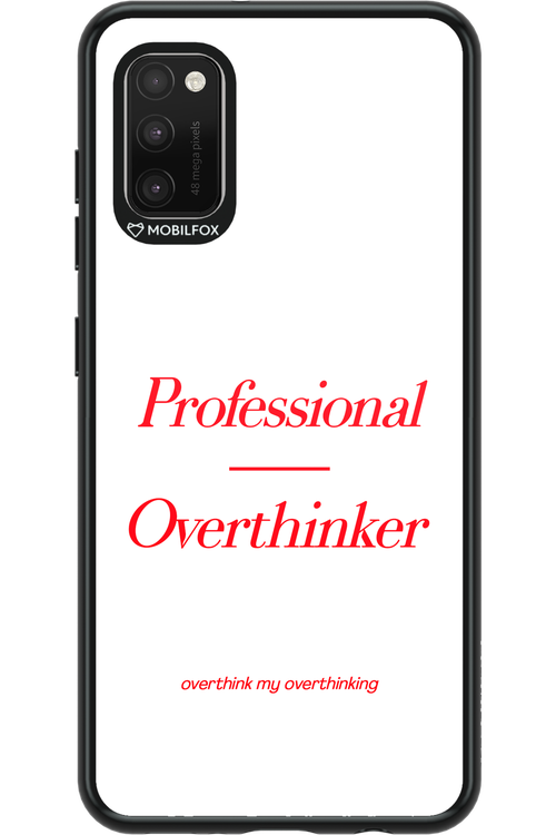 Pro Overthinker - Samsung Galaxy A41