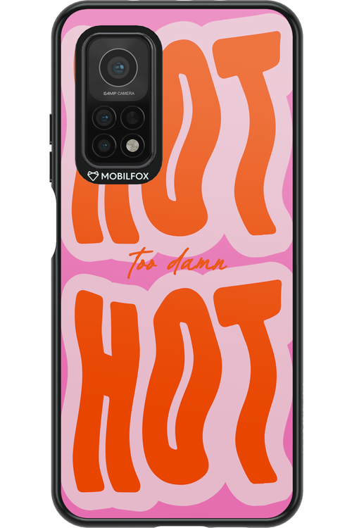 Too Damn Hot - Xiaomi Mi 10T 5G