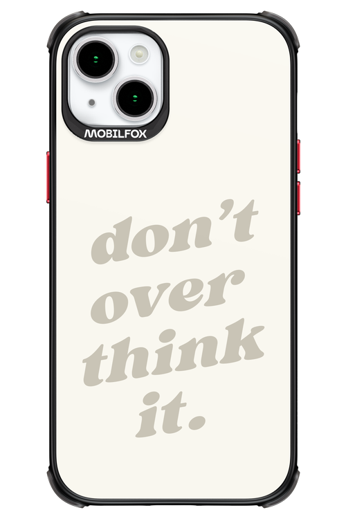 No OverThink - Apple iPhone 15 Plus