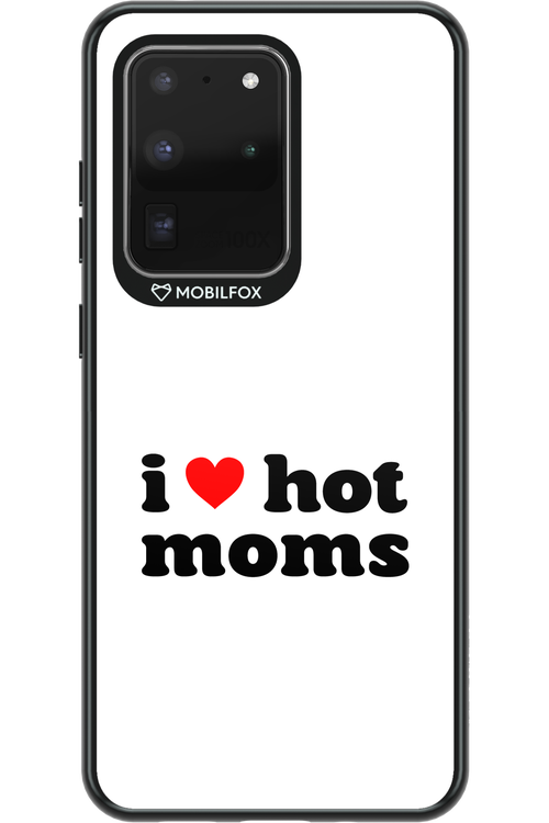 I love hot moms W 2.0 - Samsung Galaxy S20 Ultra 5G