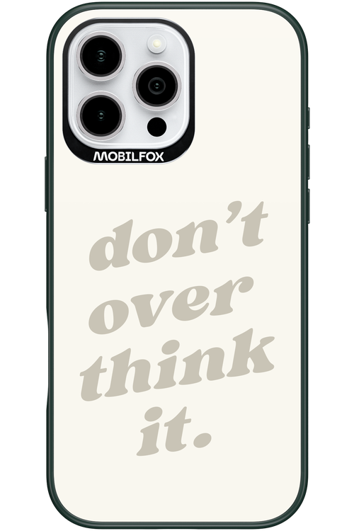 No OverThink - Apple iPhone 16 Pro Max