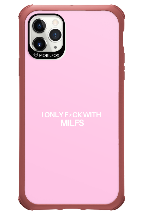 Only Milf Pink - Apple iPhone 11 Pro Max