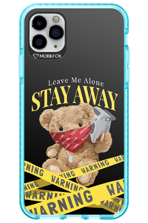 Stay Away - Apple iPhone 11 Pro Max