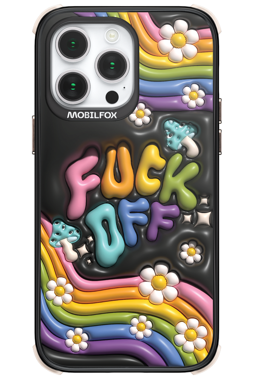 Fuck OFF - Apple iPhone 14 Pro Max