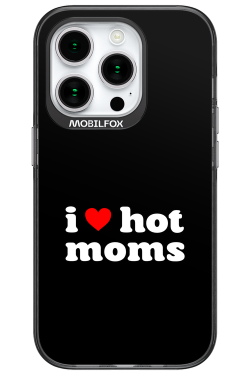 I love hot moms - Apple iPhone 15 Pro