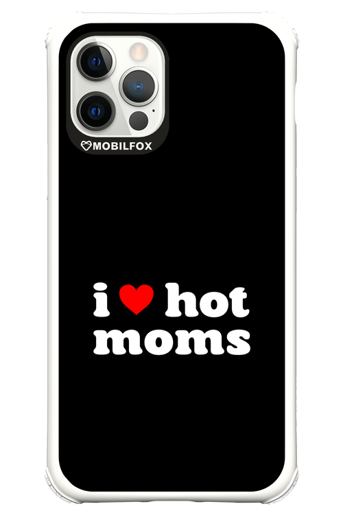 I love hot moms 2.0 - Apple iPhone 12 Pro