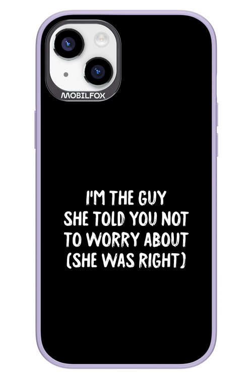 She was right 2.0 - Apple iPhone 14 Plus