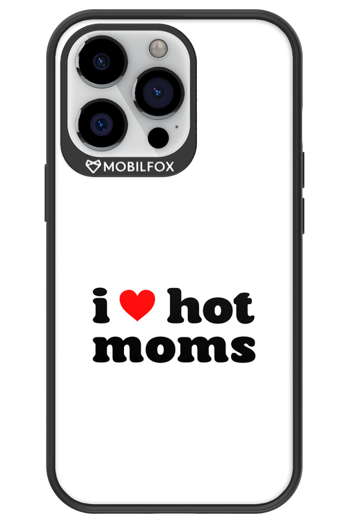 I love hot moms W - Apple iPhone 13 Pro