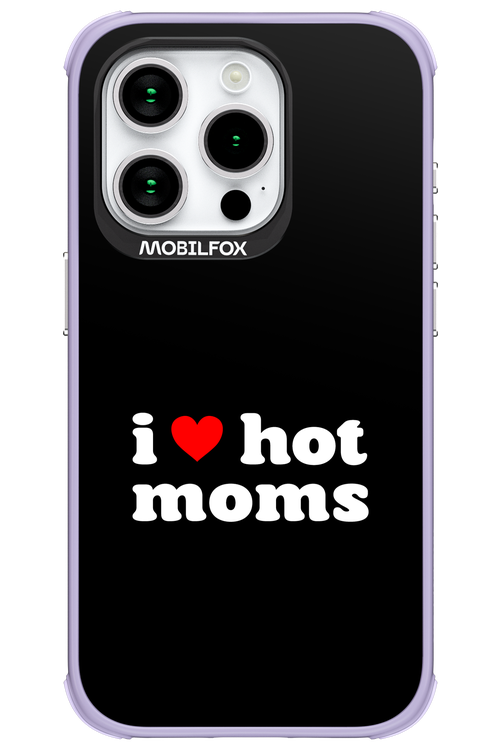 I love hot moms - Apple iPhone 15 Pro