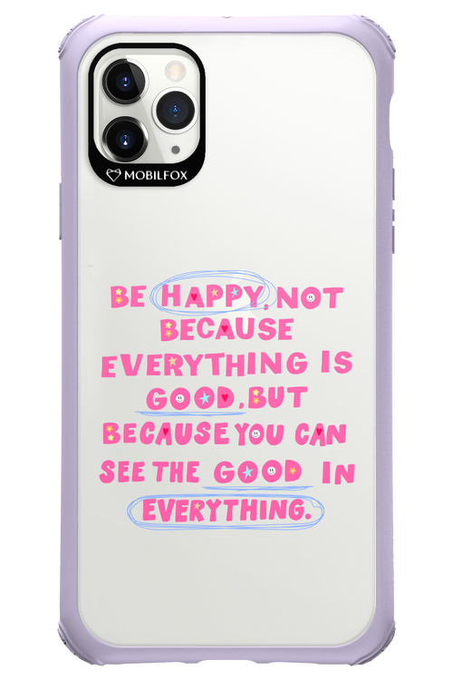 Be Happy 2.0 - Apple iPhone 11 Pro Max