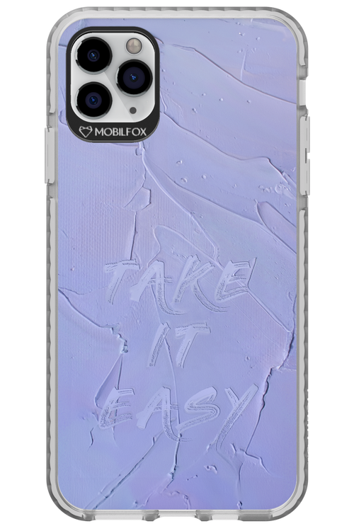 Take it easy - Apple iPhone 11 Pro Max