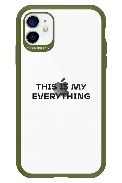 This is my everything - Apple iPhone 11