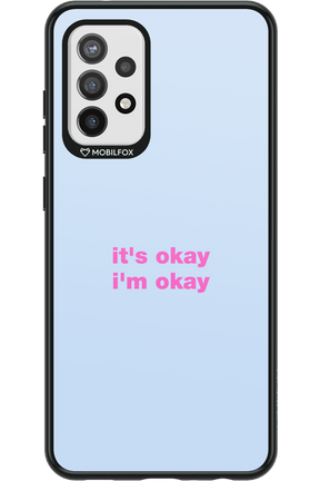 It_s Okay - Samsung Galaxy A72