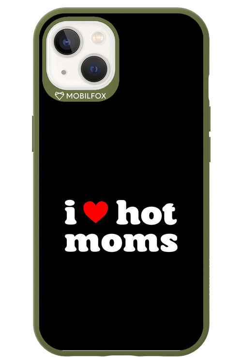 I love hot moms 2.0 - Apple iPhone 13