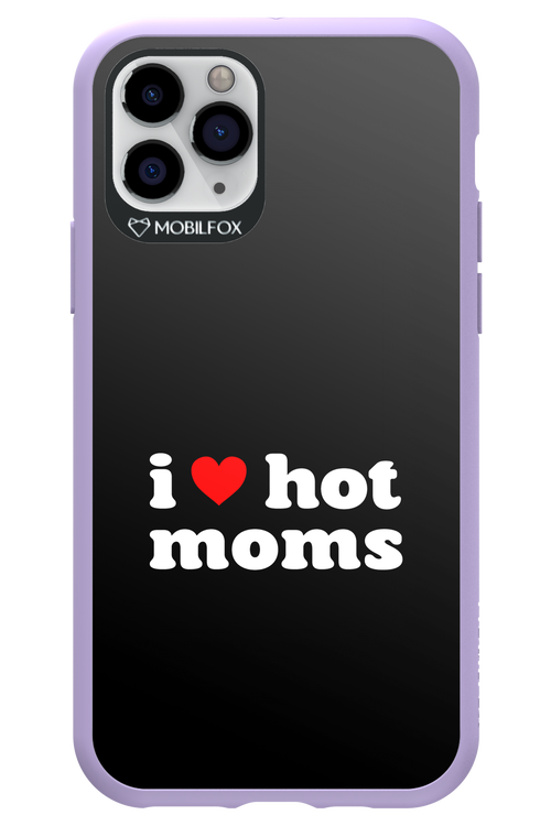 I love hot moms 2.0 - Apple iPhone 11 Pro