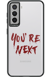 You're Next - Samsung Galaxy S21