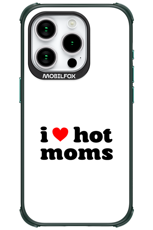 I love hot moms W - Apple iPhone 15 Pro