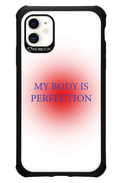 My body is perfection - Apple iPhone 11