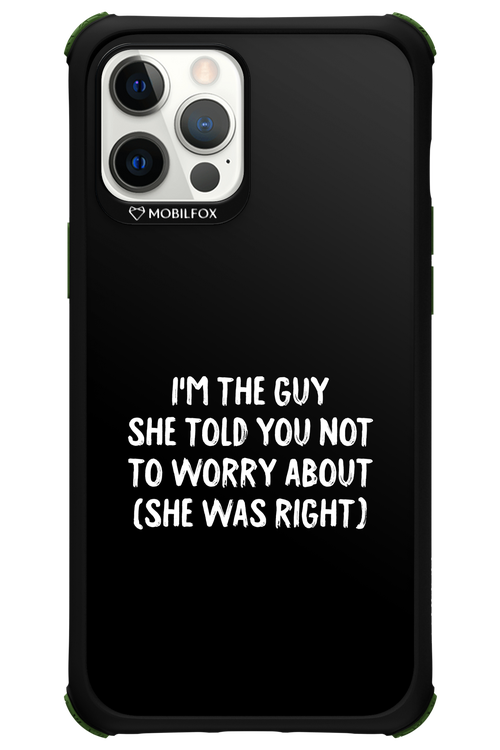 She was right 2.0 - Apple iPhone 12 Pro Max
