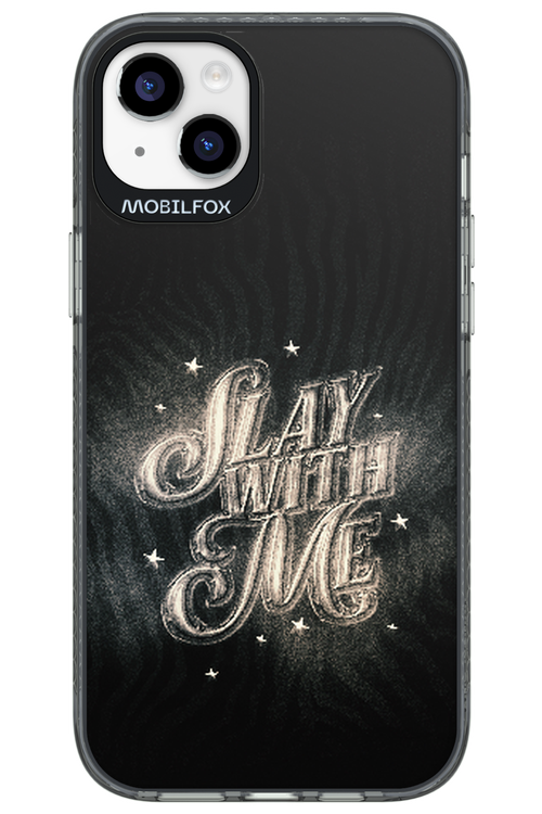 Slay with Me - Apple iPhone 14 Plus