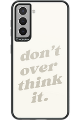 No OverThink - Samsung Galaxy S21