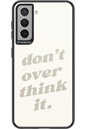 No OverThink - Samsung Galaxy S21