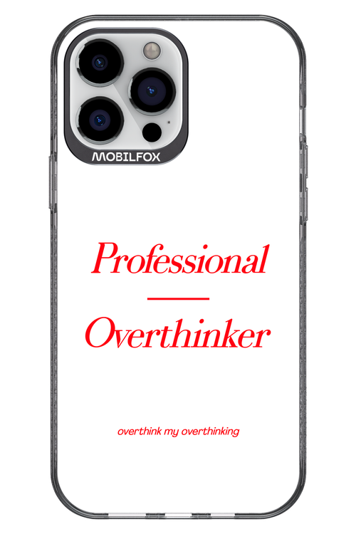 Pro Overthinker - Apple iPhone 13 Pro Max
