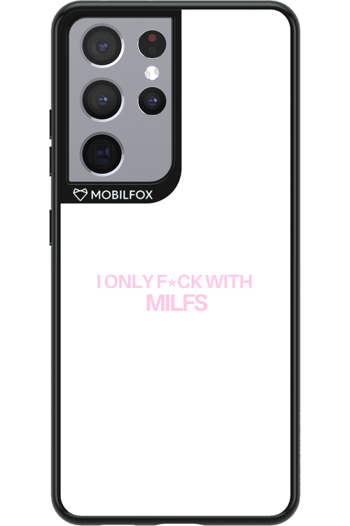 Only Milf - Samsung Galaxy S21 Ultra