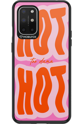 Too Damn Hot - OnePlus 8T