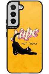 Nope, Not Today 2.0 - Samsung Galaxy S22