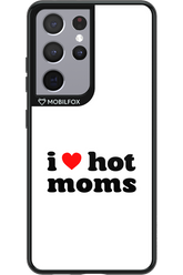 I love hot moms W - Samsung Galaxy S21 Ultra