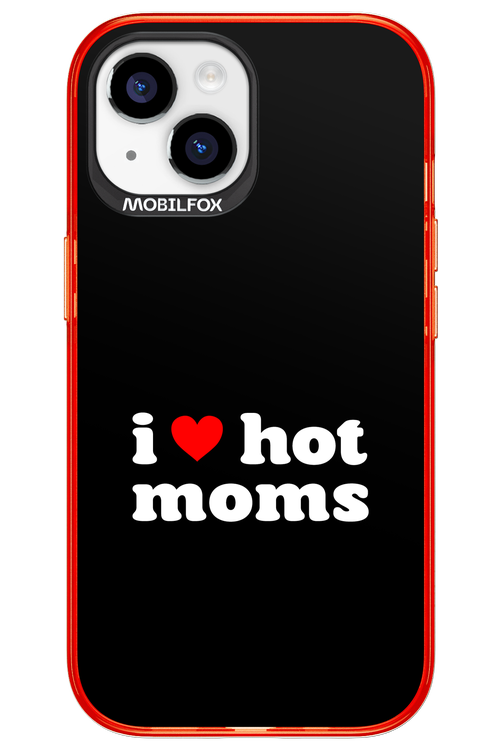 I love hot moms - Apple iPhone 15