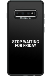 Stop waiting for Friday - Samsung Galaxy S10+