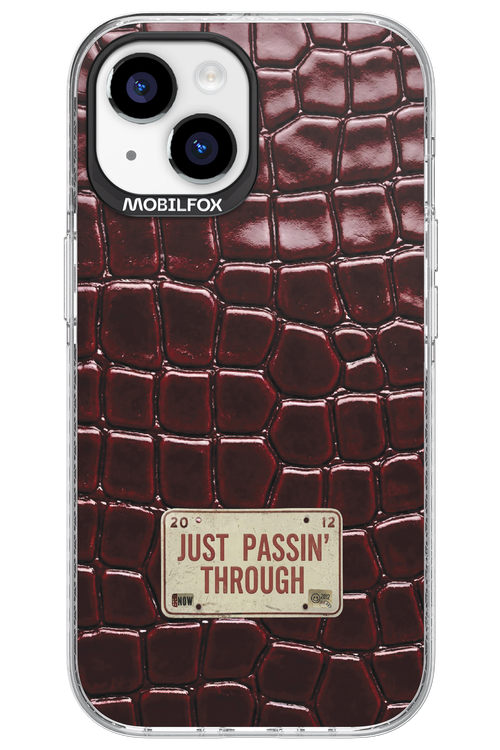 Just passin through 2.0 - Apple iPhone 15