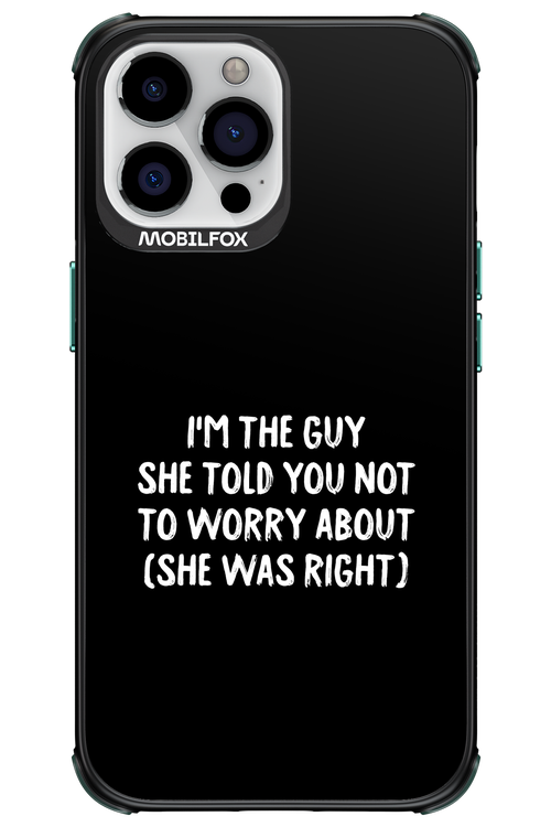 She was right 2.0 - Apple iPhone 13 Pro Max