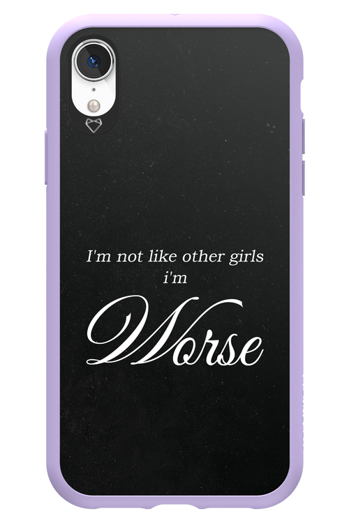 I'm Worse - Apple iPhone XR