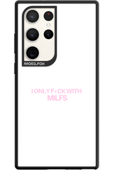 Only Milf - Samsung Galaxy S23 Ultra