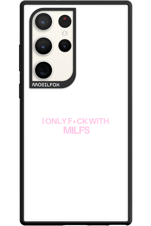 Only Milf - Samsung Galaxy S23 Ultra