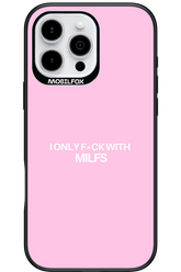 Only Milf Pink - Apple iPhone 16 Pro Max