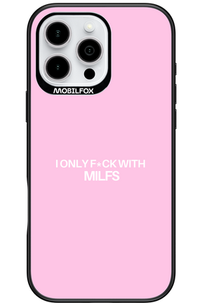 Only Milf Pink - Apple iPhone 16 Pro Max
