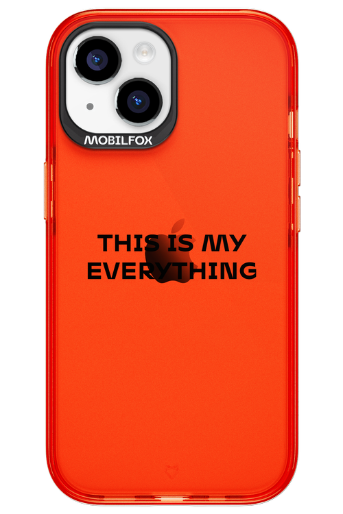 This is my everything - Apple iPhone 15