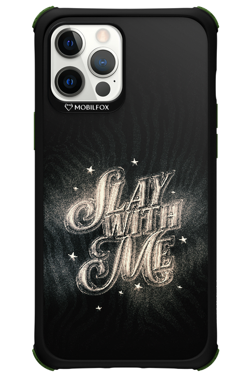 Slay with Me - Apple iPhone 12 Pro Max