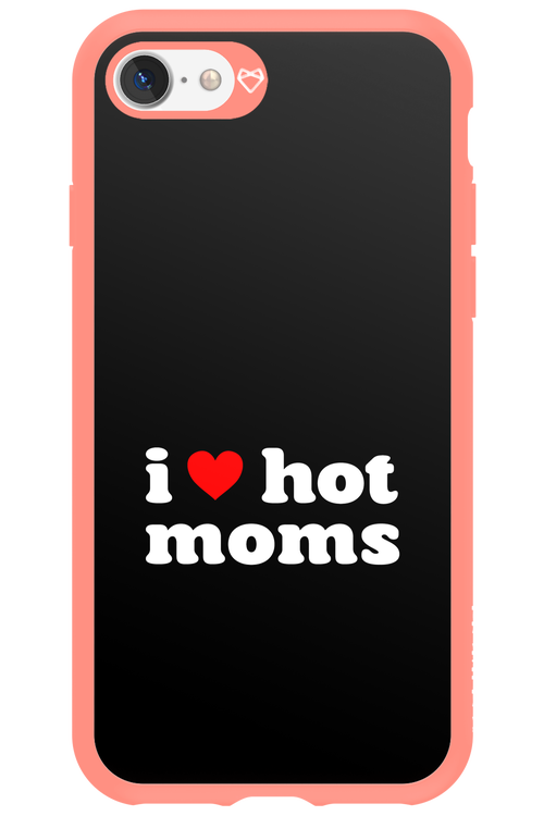 I love hot moms - Apple iPhone 7