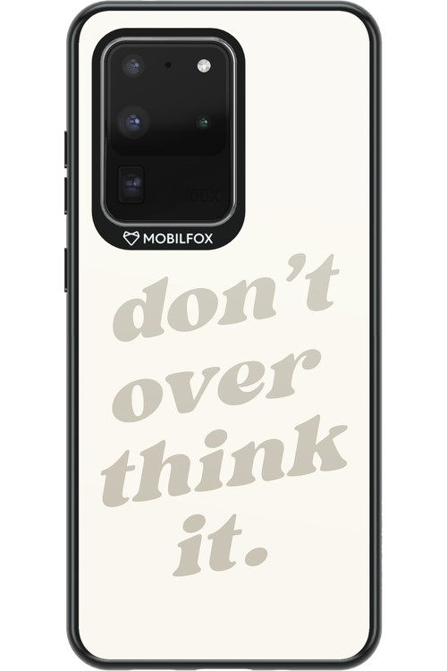 No OverThink - Samsung Galaxy S20 Ultra 5G