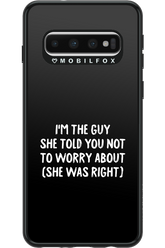 She was right 2.0 - Samsung Galaxy S10