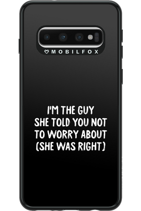 She was right 2.0 - Samsung Galaxy S10